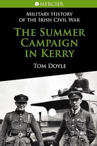 The Summer Campaign In Kerry 