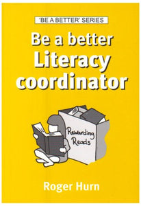 Be a Better Literacy Coordinator 