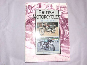 British Motorcycles of the 1960s 