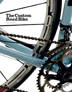 The Custom Road Bike 