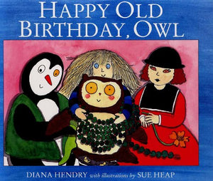 Happy Old Birthday, Owl 