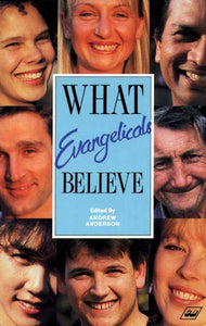 What Evangelicals Believe 