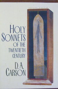 Holy Sonnets for the Twentieth Century 