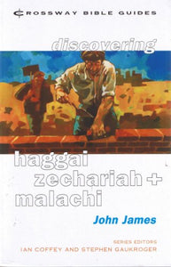 Haggai, Zechariah and Malachi 