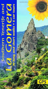 Southern Tenerife and La Gomera Sunflower Walking Guide 