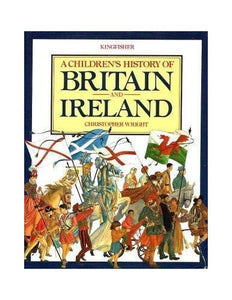 A Children's History of Britain and Ireland 