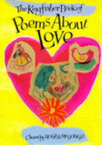 Kingfisher Book of Poems About Love 