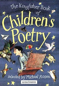 The Kingfisher Book of Children's Poetry 