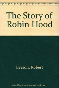 The Story of Robin Hood 