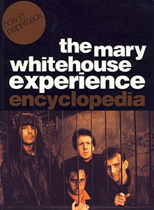 Mary Whitehouse Experience Encyclopedia 