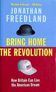 Bring Home the Revolution 