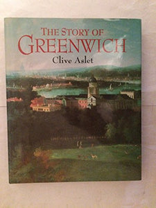 The Story Of Greenwich 