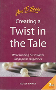 Creating a Twist in the Tale 