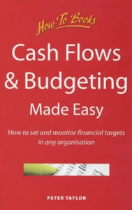 Cash Flows and Budgeting Made Easy 