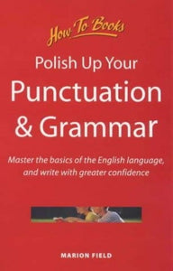 Polish Up Your Punctuation and Grammar 