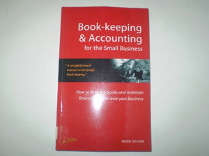 Book-keeping and Accounting for the Small Business 