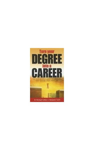 Turn Your Degree into a Career 