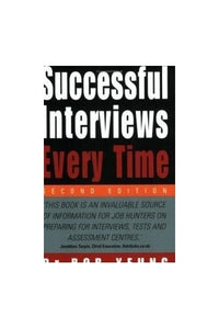 Successful Interviews Every Time 