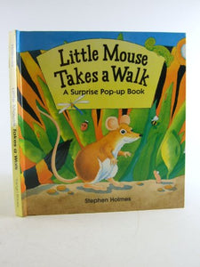 Little Mouse Takes a Walk 