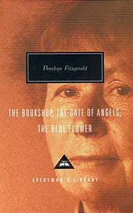 The Bookshop, The Gate Of Angels And The Blue Flower 