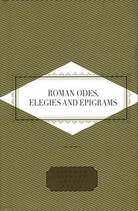 Roman Odes, Elegies & Epigrams 