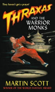 Thraxas And The Warrior Monks 