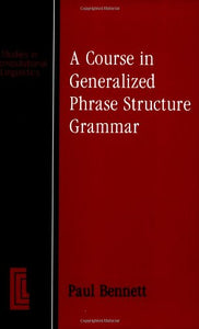 A Course In Generalized Phrase Structure Grammar GPSG 