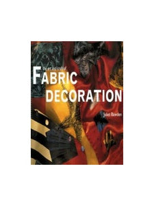 The Art and Craft of Fabric Decoration 