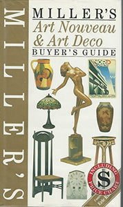 Miller's Art Nouveau and Art Deco Buyer's Guide 