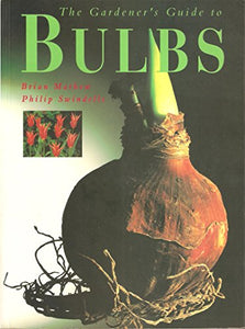 The Gardener's Guide to Bulbs 