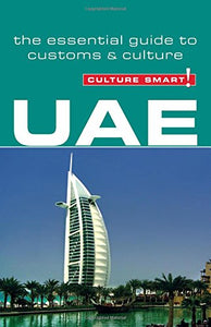 UAE - Culture Smart! The Essential Guide to Customs & Culture 