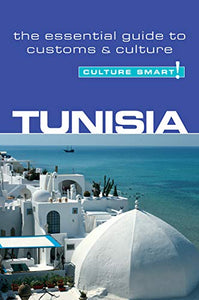 Tunisia - Culture Smart! 