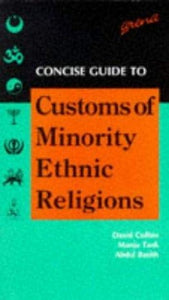 Concise Guide to Customs of Minority Ethnic Religions 