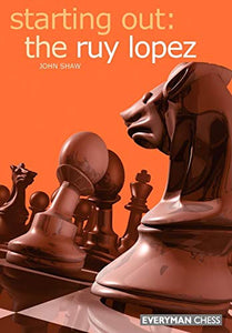 Starting out: the Ruy Lopez 