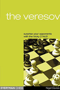 The Veresov: Surprise Your Opponents with the Tricky 2 Nc3 