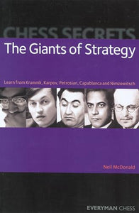 Chess Secrets: The Giants of Strategy 