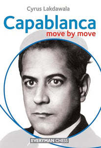 Capablanca: Move by Move 