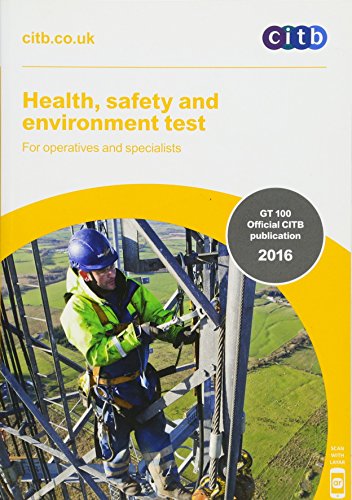 Health, Safety and Environment Test for Operatives and Specialists: GT 100/16