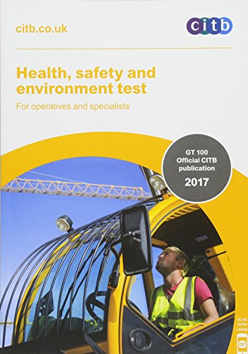 Health, Safety and Environment Test for Operatives and Specialists: GT 100/17