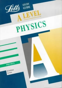 A-level Study Guide Physics 