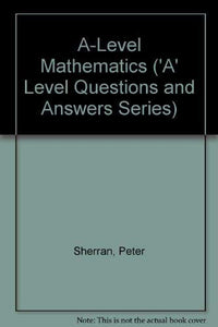 A-Level Mathematics 