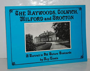 Haywoods, Colwich, Milford and Brocton 