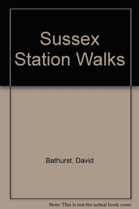 Sussex Station Walks 