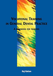 Vocational Training in General Dental Practice 