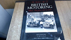 The Golden Age of British Motoring 