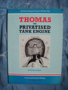 Thomas the Privatised Tank Engine 