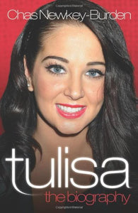 Tulisa - The Biography 