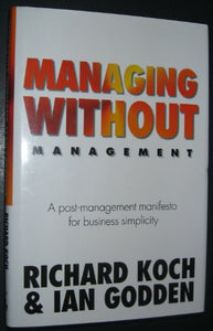 Managing without Management 