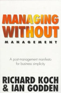 Managing without Management 