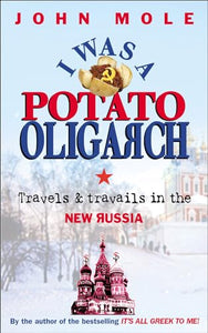 I Was a Potato Oligarch 